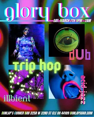 GLORY BOX: A night of Trip Hop, Illbient, Dub, and Acid Jazz