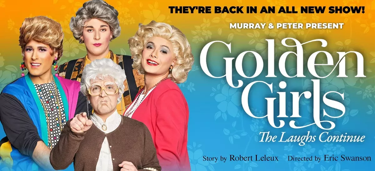 GOLDEN GIRLS - THE LAUGHS CONTINUE