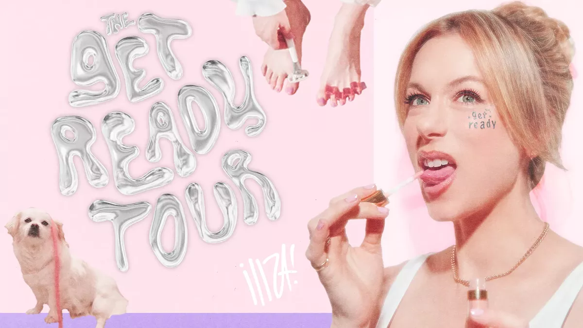 Iliza: The Get Ready Tour