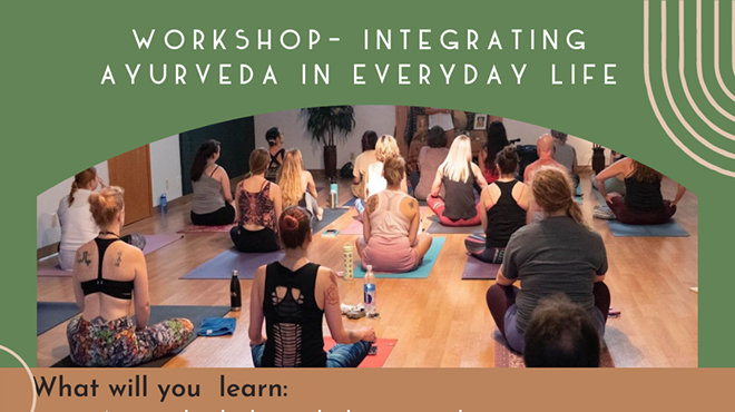 Image: Integrating Ayurveda in Everyday Life: Seasonal Regimen w/ Shilpika Devaiah