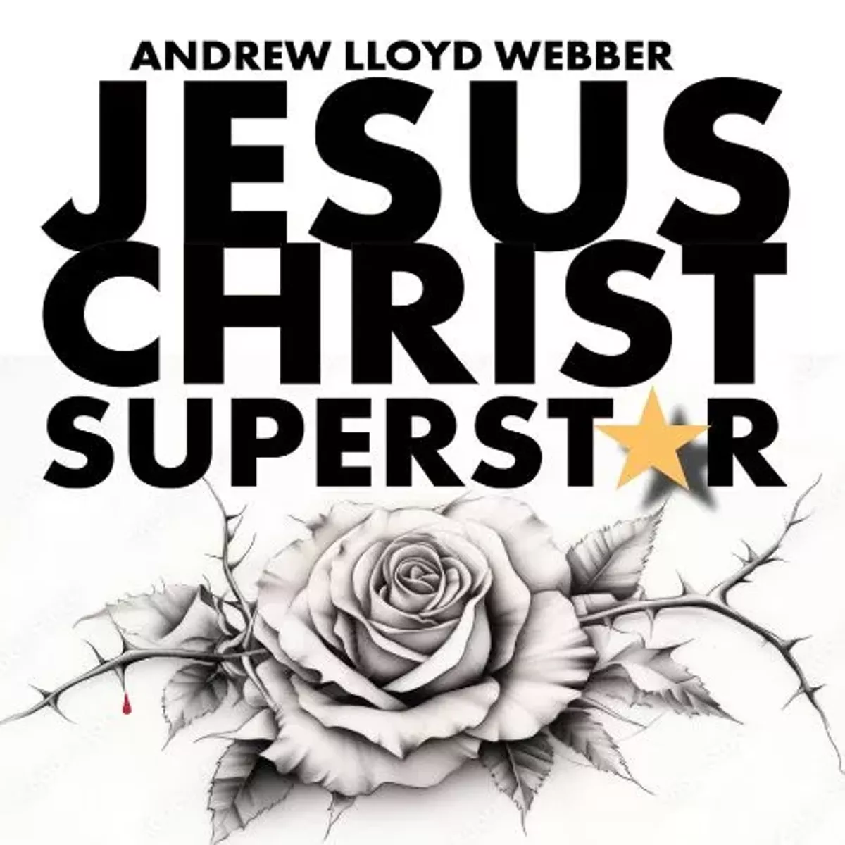 Jesus Christ Superstar title card featuring a rose and thorny branches