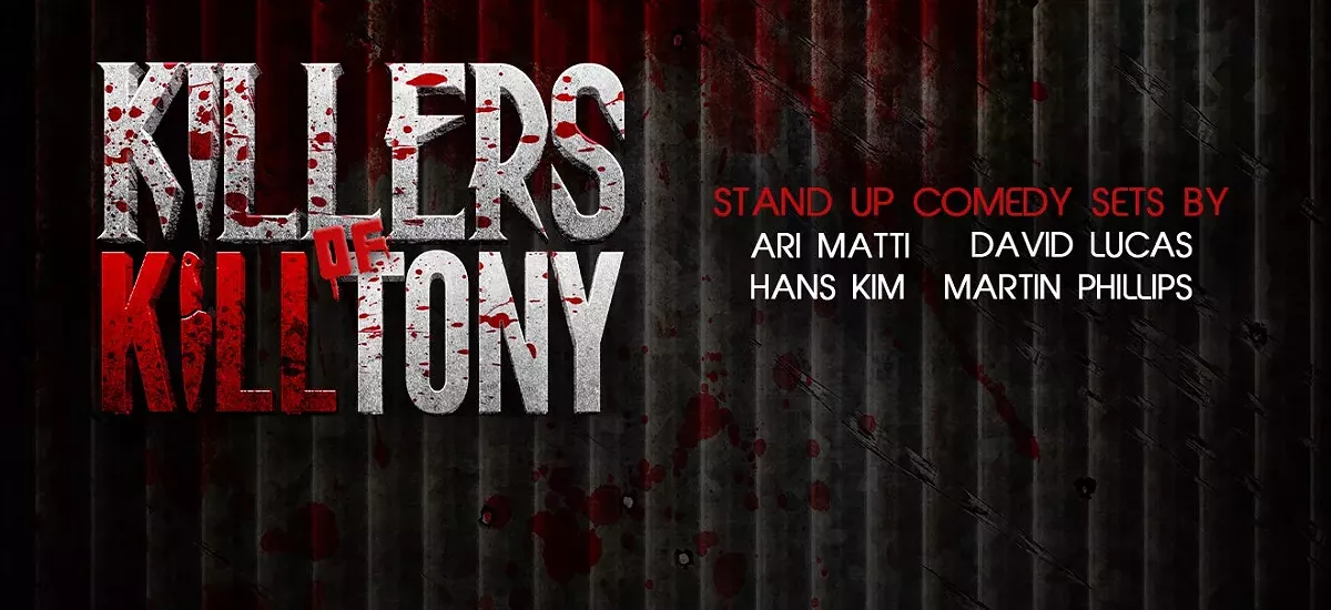 Killers of Kill Tony