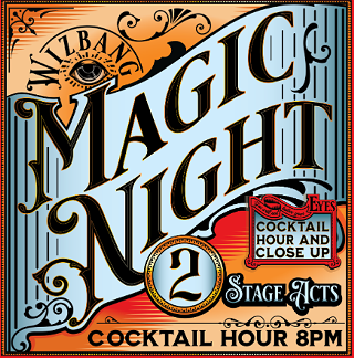 Image: MAGIC NIGHT AT WIZBANG THEATRE