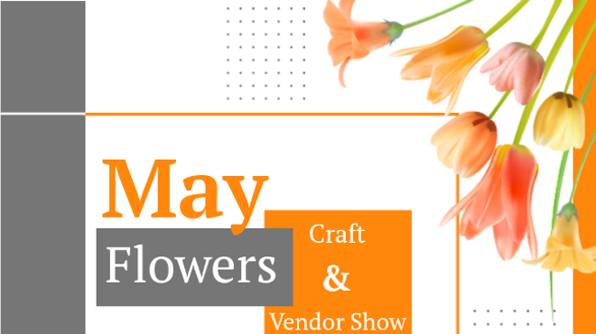 Image: May Flowers Craft & Vendor Event