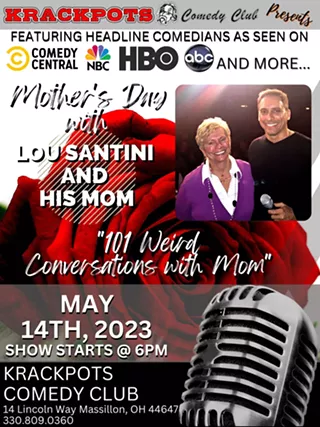 Image: Mother's Day 2023 with Lou Santini's "101 WEIRD CONVERSATIONS WITH MOM"
