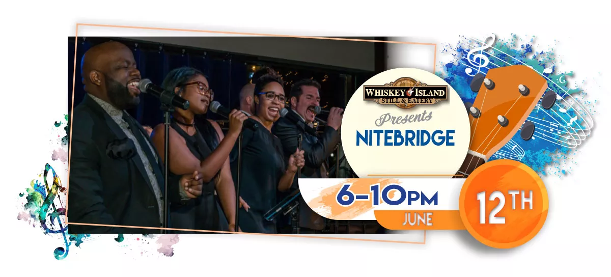 Nitebridge plays LIVE at Whiskey Island Still & Eatery June 12 for FREE!