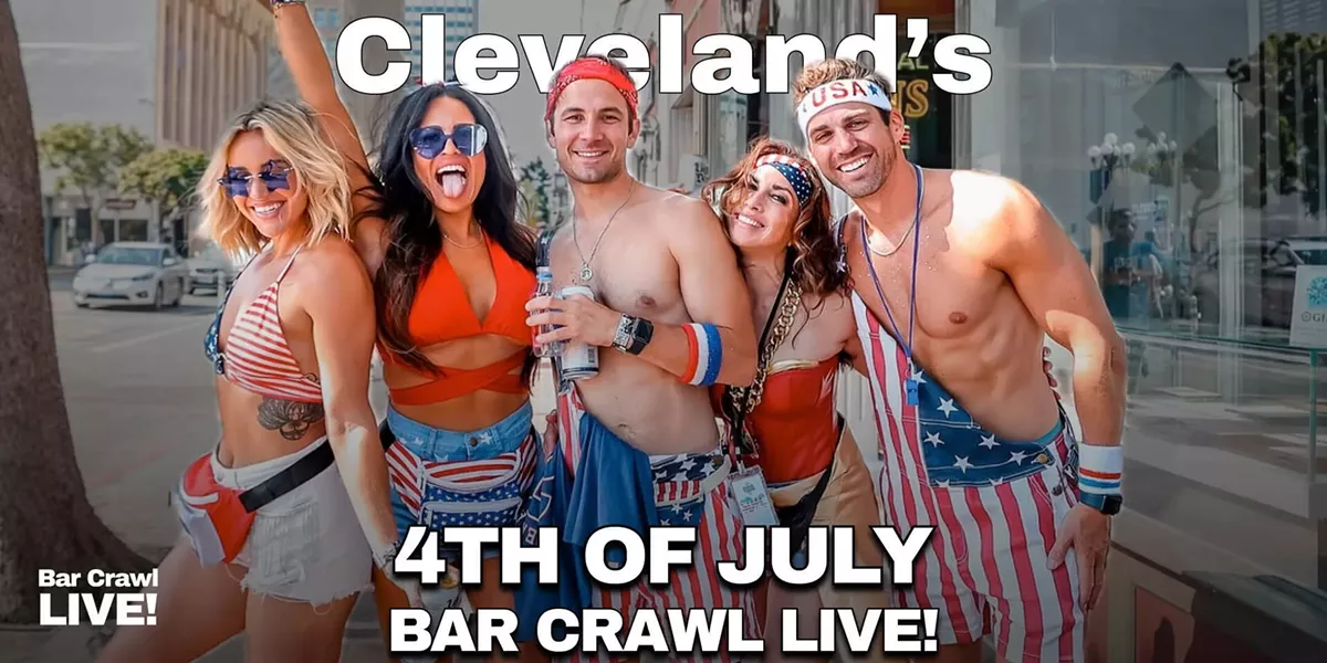 Official July 4th Bar Crawl Cleveland Independence Day Bar Crawl LIVE!