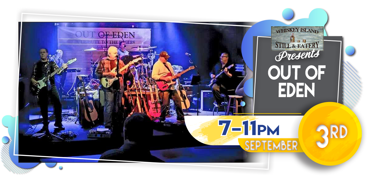 Out Of Eden playing at Whiskey Island Still & Eatery Sunday, September 3rd!