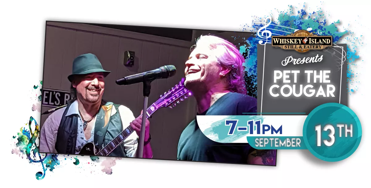 Pet The Cougar LIVE @ Whiskey Island September 13th!