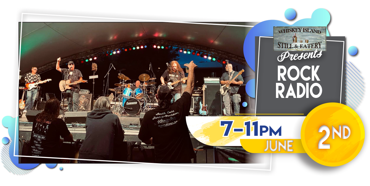 Rock Radio Playing LIVE @ Whiskey Island Friday, June 2!