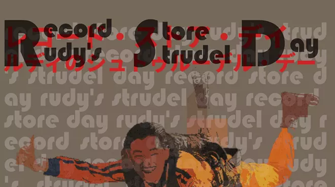 Image: RSD 2026: RECORD STORE DAY AND RUDY'S STRUDEL DAY!