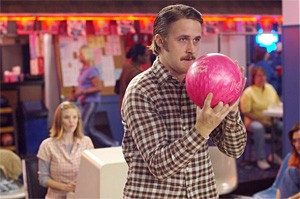 Ryan Gosling bowls for your dollars in the banal Lars and the Real Girl.