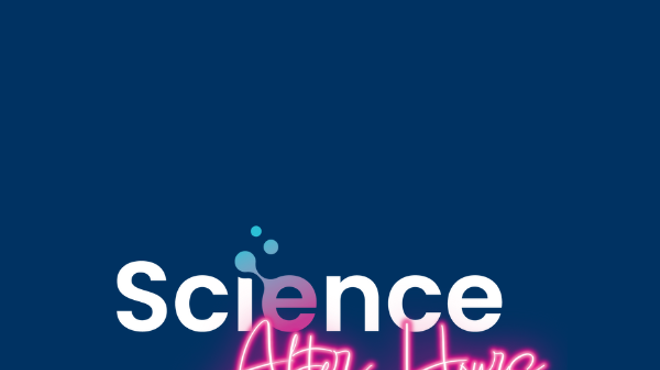 Image: Science After Hours
