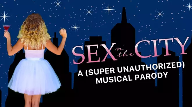 Image: Sex n' the City: A (super unauthorized) Musical Parody