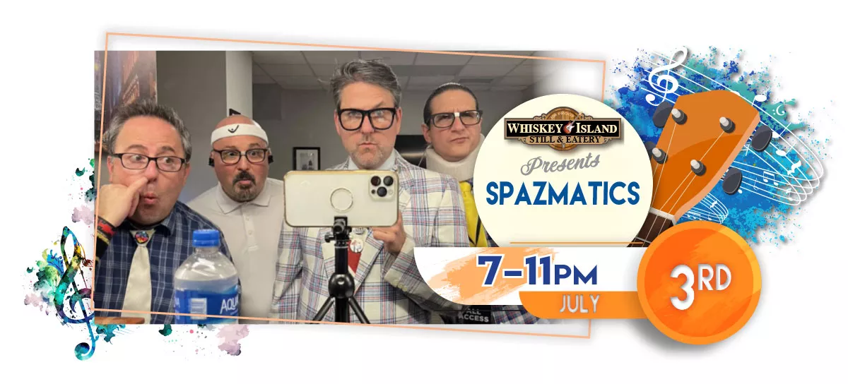 Spazmatics play LIVE @ Whiskey Island Still & Eatery July 3 for FREE!
