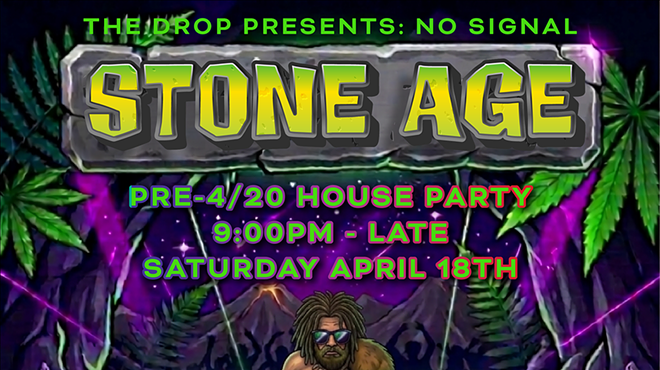 Image: Stone Age: Pre 4/20 House Music Dance Party at Dunlap's Corner Bar