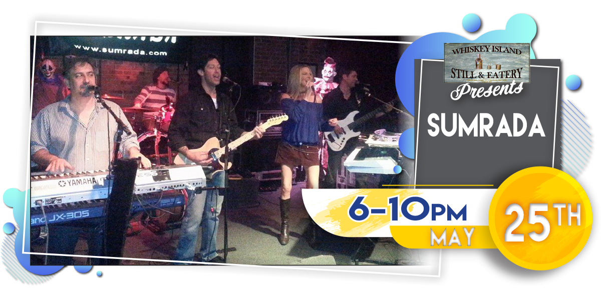 Sumrada Playing LIVE @ Whiskey Island Thursday, May 25!