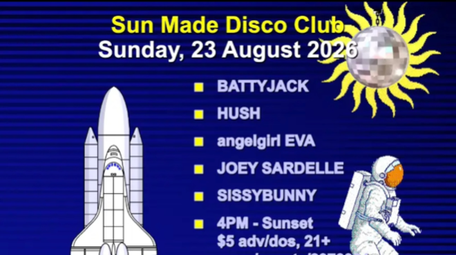 Image: SUN MADE DISCO CLUB: Bunny Bday ft. BATTYJACK, angelgirl EVA, HUSH, JOEY SARDELLE, SISSYBUNNY