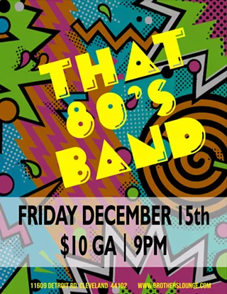 Image: That 80's Band at Brothers Lounge!