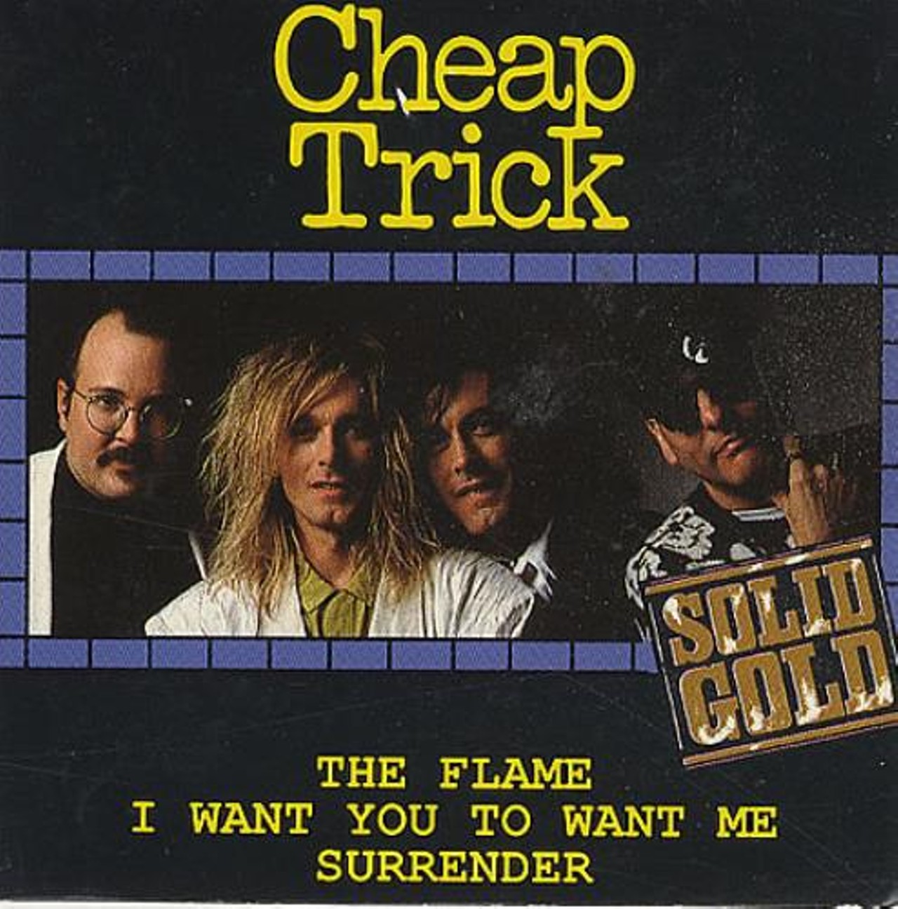 Cheap Trick released "The Flame" in 1988 on their "Lap of Luxury" album. The hit song immediately reached number one on the American Billboard Hot 100. It also topped the charts in Australia and Canada, and reached 11 in New Zealand.