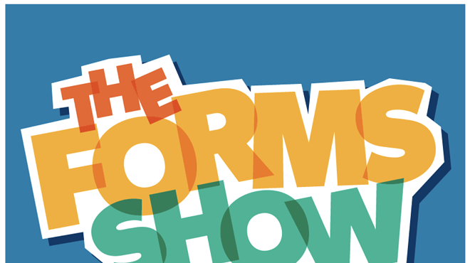 Image: The Forms Show!