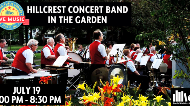 The Hillcrest Concert Band to Perform at Euclid Public Library