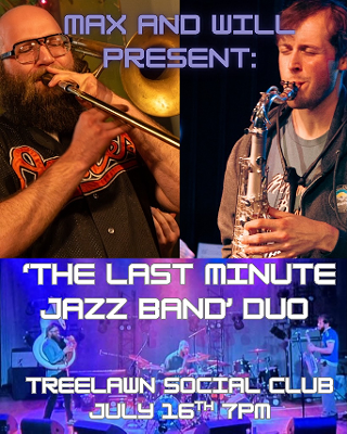 Image: "The Last-Minute Jazz Band" Duo with Max Schlenk and Will Horton