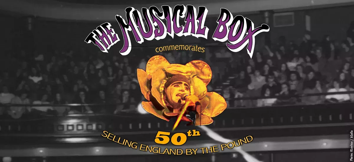 THE MUSICAL BOX 50th Anniversary of Selling England By The Pound