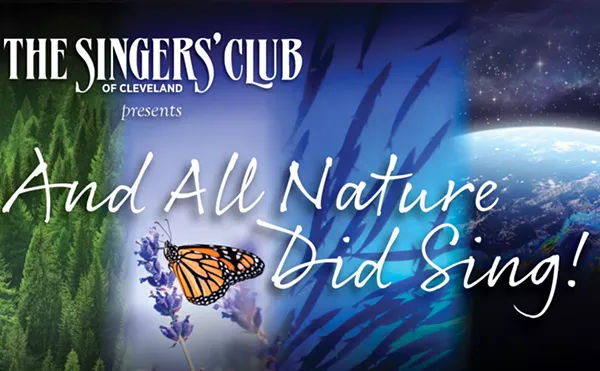 Image: The Singers' Club of Cleveland's May Concert: And All Nature Did Sing! Sunday Matinee