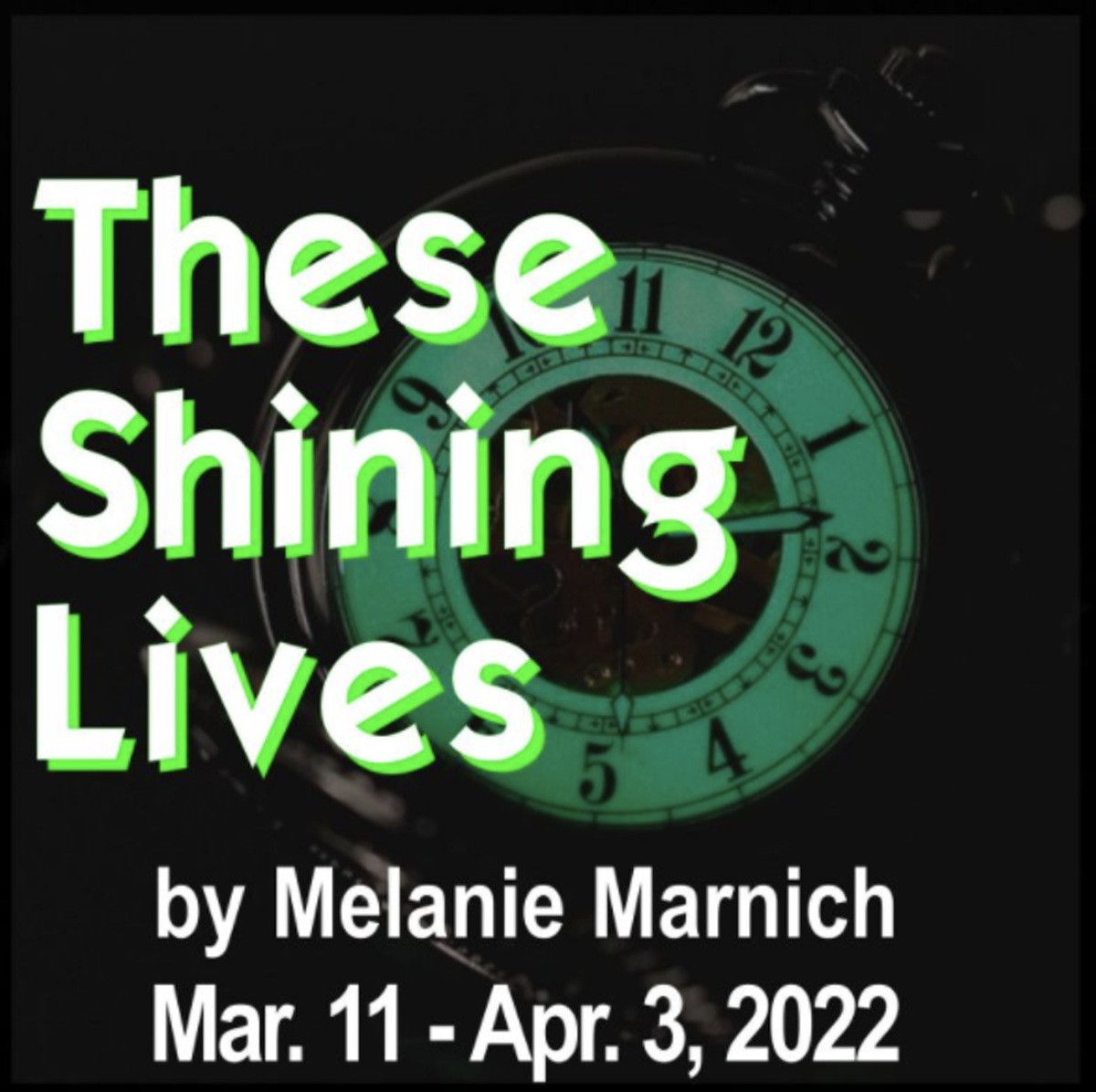 These Shining Live (Radium Girls)