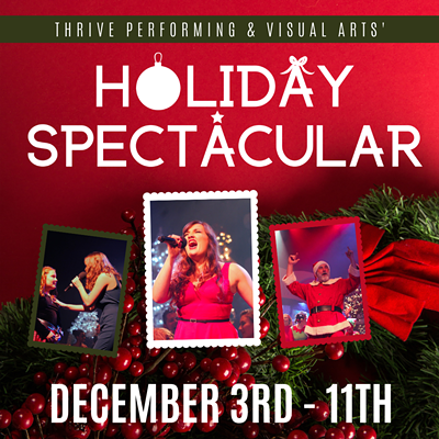 Thrive's Annual Holiday Spectacular