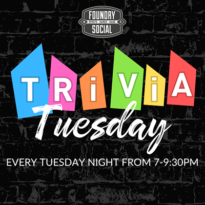 Trivia Tuesday at Foundry Social