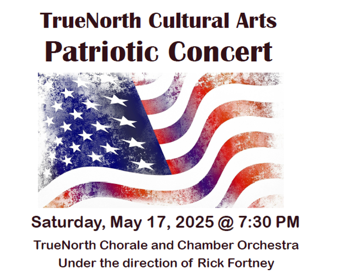 TrueNorth Patriotic Concert