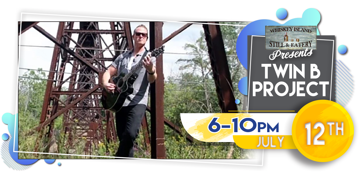 Twin B Project LIVE @ Whiskey Island Wednesday, July 12!