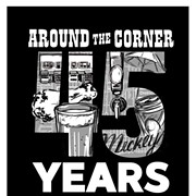 Around the Corner to Celebrate Its 45th Anniversary This Week