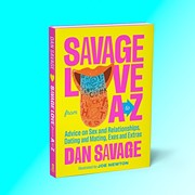 Dan Savage’s New Book Draws On Lessons Learned From 30 Years of Writing Alt-Weekly Sex Advice Column