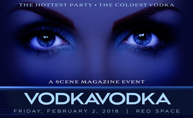 Get Your Tickets Now for Scene's Vodka Vodka Event, This Friday Night at Red Space