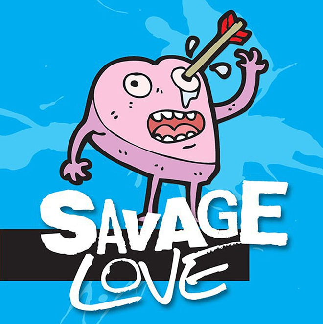 Savage Love: Quickies and Talking Dirty and Washing Hands