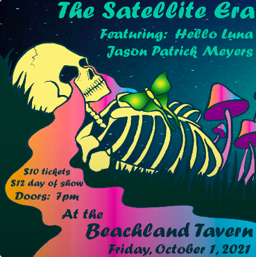 Poster art for the Satellite Era's release party. - BEACHLANDBALLROOM.COM