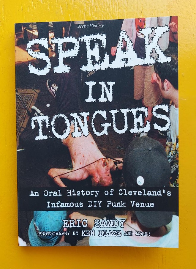 New Book on Speak In Tongues, the Legendary Cleveland DIY Venue, Out Next Week