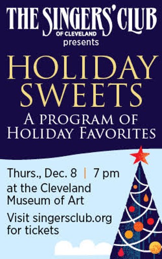 Singers' Club of Cleveland Presents "Holiday Sweets"