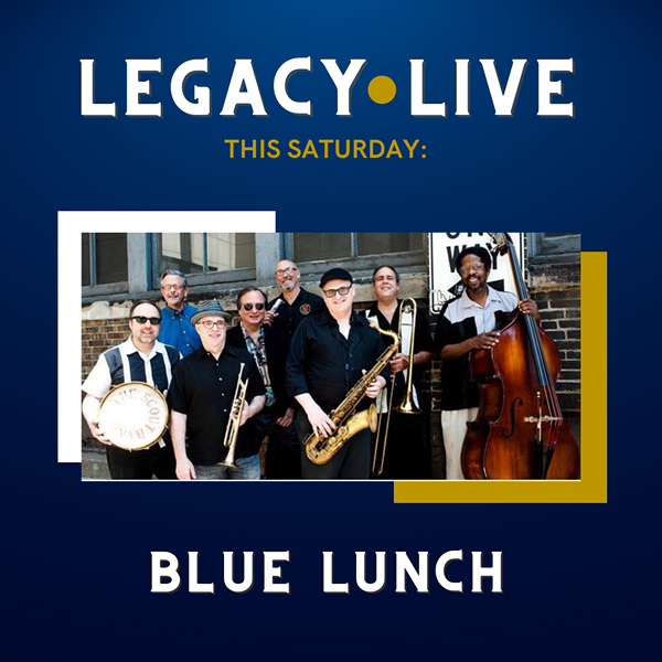 Legacy Live - Blue Lunch - Vimarsana News