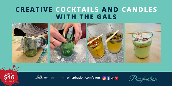 Creative Cocktails and Candles with the Gals - Vimarsana News