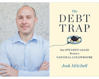 Image: VIRTUAL: An Evening with Acclaimed Wall Street Journal Reporter Josh Mitchell, Author of The Debt Trap