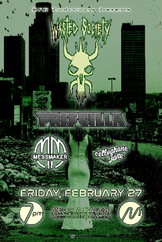 Image: Wasted Society, Priscilla, Messmaker, Cellophane Jane