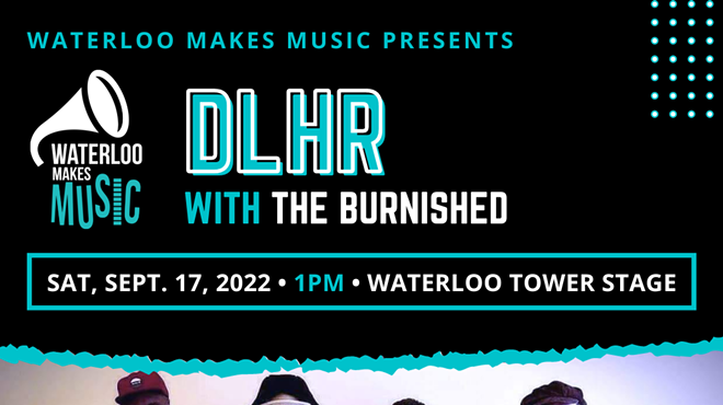 Waterloo Makes Music: DLHR and The Burnished