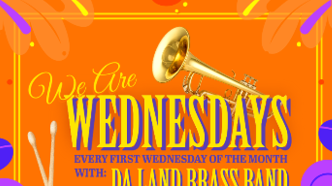 Image: We Are Wednesdays w/ Da Land Brass Band