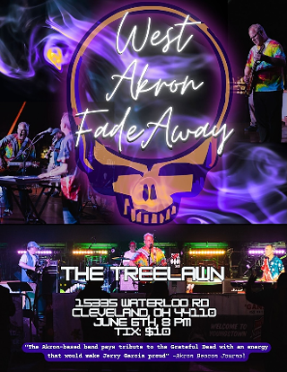 Image: &ldquo;West Akron Fadwaway - A Tribute to the Grateful Dead