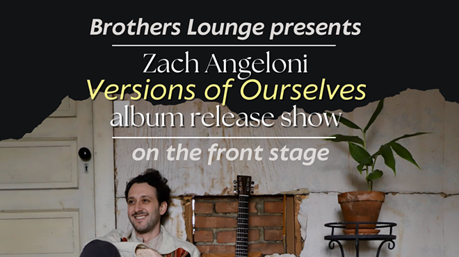 Image: Zach Angeloni "Versions of Ourselves" Album Release Show