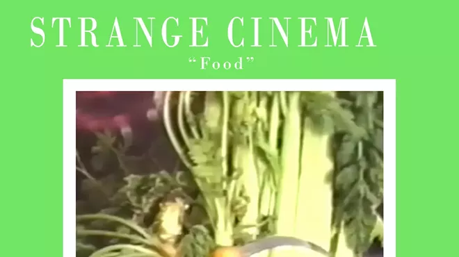 Image: "Zachariah's Strange Cinema" Presents: FOOD! A Night of Deliciously Odd Films